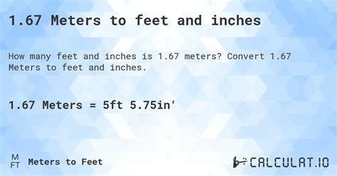 what is 1.67m in feet